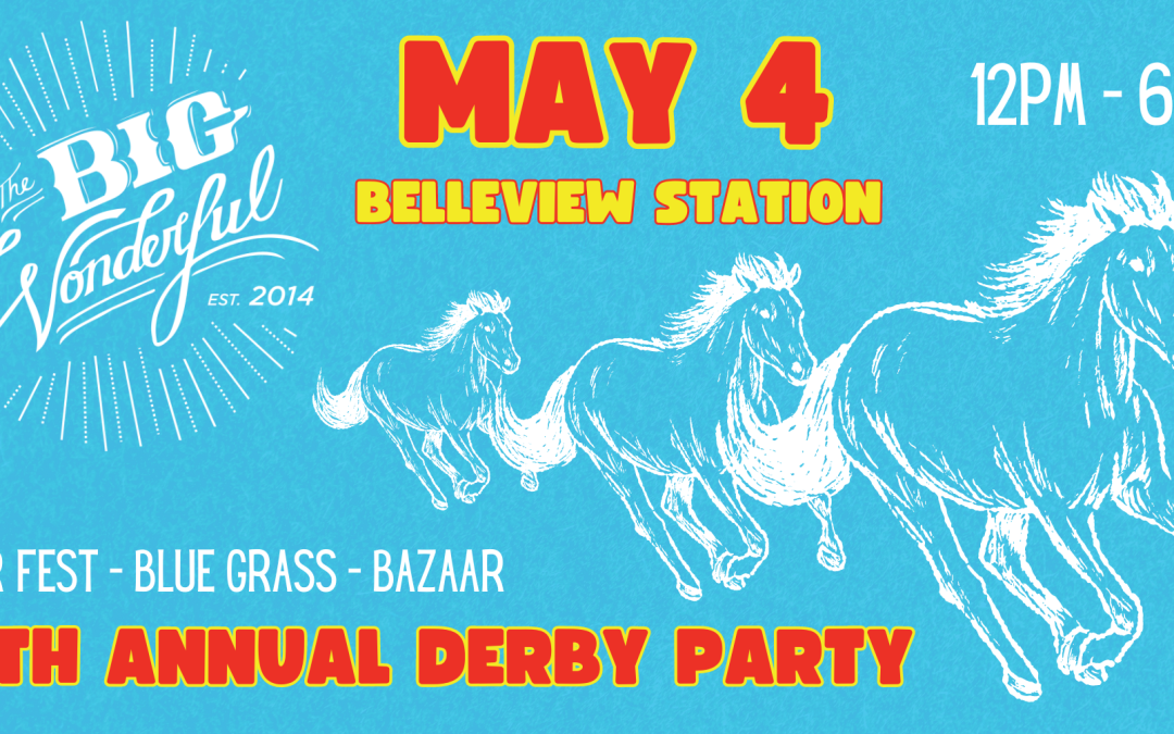 TheBigWonderful at Belleview Station: 10th Annual Derby Party